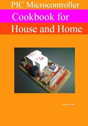 PIC Microcontroller cookbook for House and Home eBook : Grodzik ...