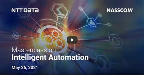 Masterclass on Intelligent Automation | nasscom | The Official ...