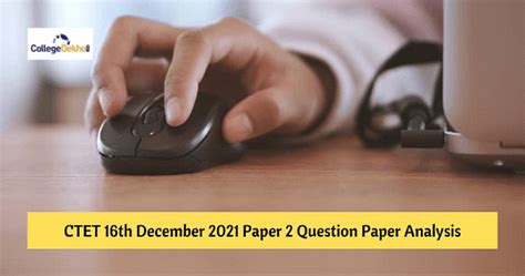 CTET 16th Dec 2021 Paper 2 Question Paper Analysis (Cancelled) – Check ...