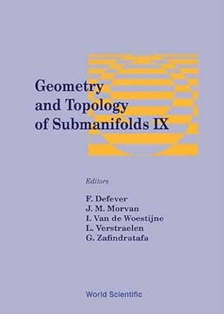 Buy Geometry And Topology Of Submanifolds Ix Book Online at Low Prices ...