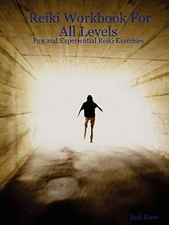 Buy Reiki Workbook For All Levels: Fun and Experiential Reiki Exercises ...