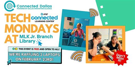 Grand Opening of Connected Dallas at MLK Jr. Branch Library!, Martin ...