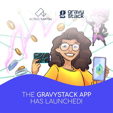 GravyStack's App has Officially Launched - Altrus Capital