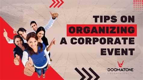 Tips on Organizing a Corporate Event | DogmaTone Entertainment