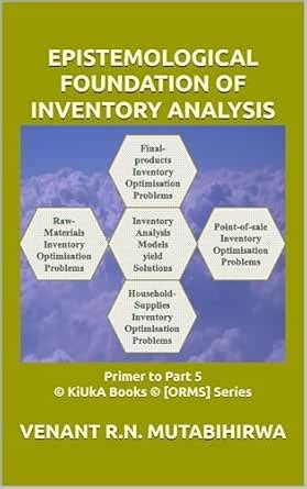 EPISTEMOLOGICAL FOUNDATION OF INVENTORY ANALYSIS: Primer to Part 5 ...