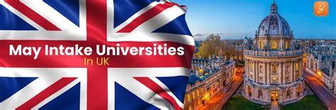 May Intake Universities in UK 2026: Top Universities, Courses ...