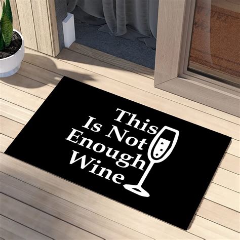 Inspirational Birthday Gifts This is Not Enough Wine Door Mats Coconut ...