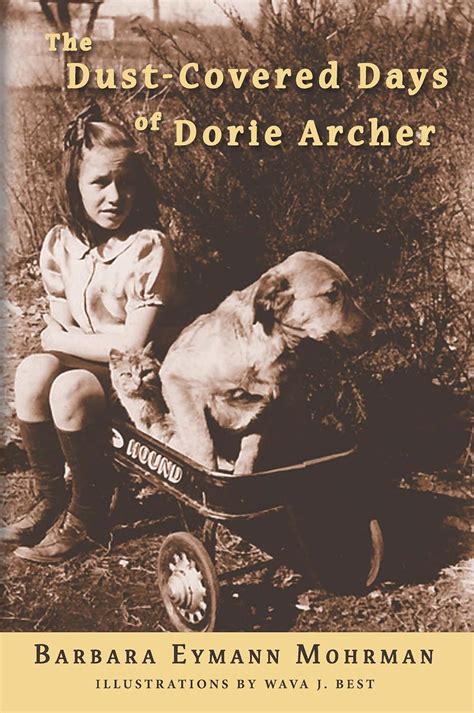 The Dust-Covered Days of Dorie Archer eBook : Mohrman, Barbara Eymann ...