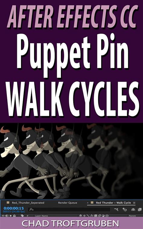 After Effects CC: Puppet Pin Walk Cycles eBook : Troftgruben, Chad ...