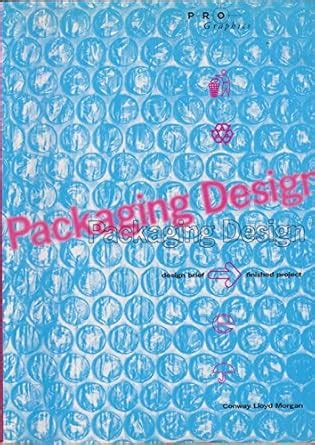 Buy Packaging Design: Design Brief to Finished Product (Pro-graphics S ...