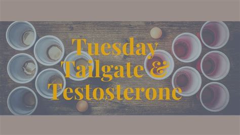 Tuesday Tailgate & Testosterone, The Red Barn at Sycamore Farm, Terre ...