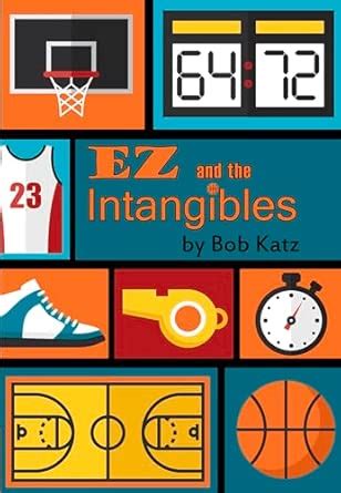 EZ and the Intangibles : Katz, Bob: Amazon.in: Books