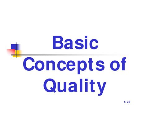 Basic Concepts of Quality - Basic Concepts of 1/ 28 Concepts of Quality ...