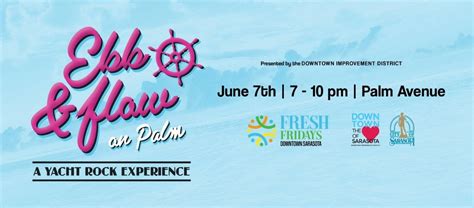 Fresh Fridays Presents: Ebb & Flow on Palm!, On Palm Avenue adjacent to ...
