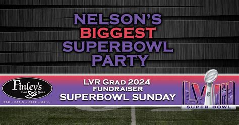 Super Bowl Sunday - LVR Grad Fundraiser, Finley's Bar & Grill, Nelson ...