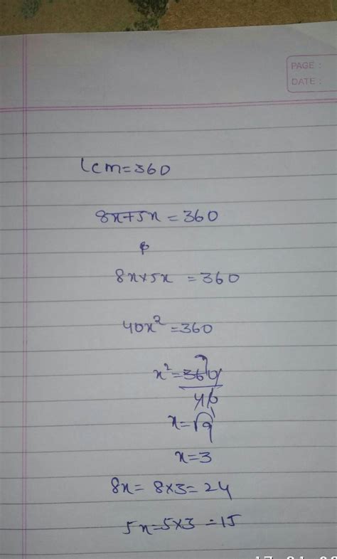 the ratio between two numbers is 8:5 and their L.C.M is 360.What is the ...