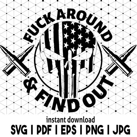 Fuck Around & Find Out Punisher SVG FAAFO Punisher Flag Svg - Etsy