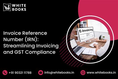 Understanding Invoice Reference Number (IRN) - WhiteBooks Blog
