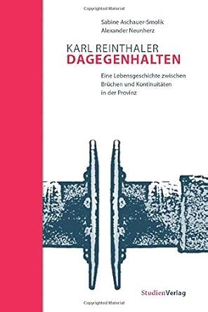 Amazon.in: Buy Karl Reinthaler. Dagegenhalten Book Online at Low Prices ...