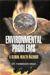 Environmental Problems A Global Health Hazards : P Singh: Amazon.in: Books