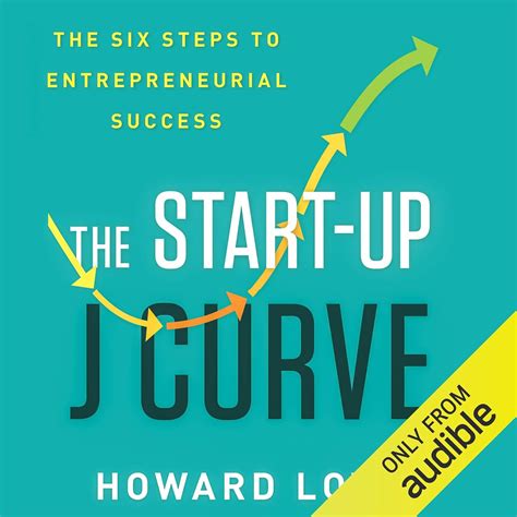 The Start-Up J Curve: The Six Steps to Entrepreneurial Success (Audio ...