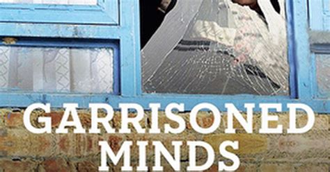 "Nothing seemed to reduce the violence:" An excerpt from "Garrisoned ...