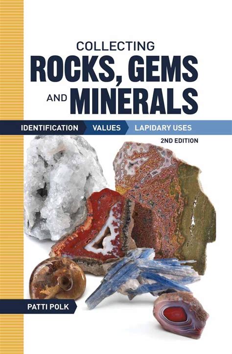 Buy Collecting Rocks, Gems and Minerals: Identification, Values and ...