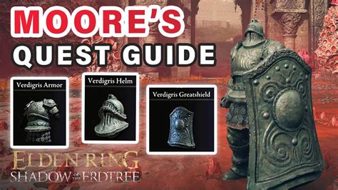 How to do Moore Questline | Verdigris Armor Set & Shield Elden Ring DLC ...