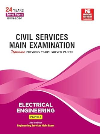 Buy CSE Mains 2025: Electrical Engineering Solved Paper-1 (2001-2024 ...
