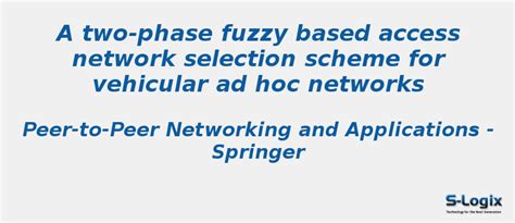 A two-phase fuzzy based access network selection scheme - NS2 Projects ...