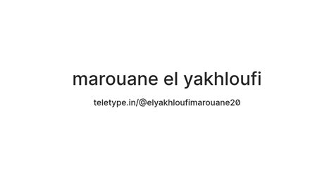 marouane el yakhloufi — Teletype