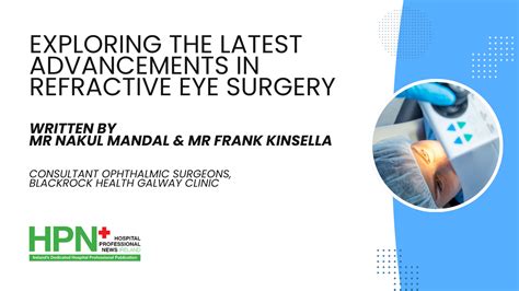 Exploring the Latest Advancements in Refractive Eye Surgery - Hospital Professional News