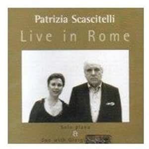 Live in Rome: Patrizia Scascitelli: Amazon.in: Music}