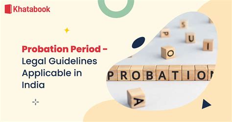 Probation Period - Legal Guidelines Applicable in India
