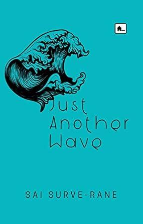 Buy Just Another Wave Book Online at Low Prices in India | Just Another ...