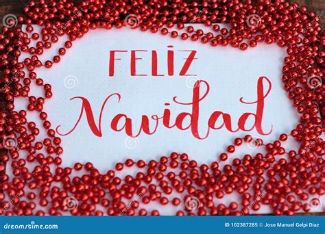 Happy Christmas, Message in Spanish Stock Image - Image of celebration ...