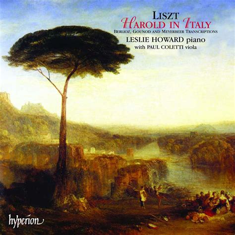Complete Piano Music 23: Harold in Italy: Leslie Howard, F. Liszt ...