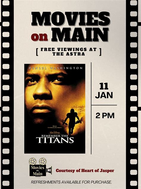 Movies on Main - Remember the Titans, The Astra, Jasper, 11 January ...