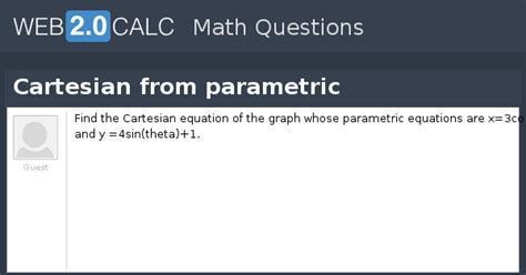 View question - Cartesian from parametric