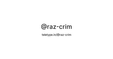 @raz-crim — Teletype