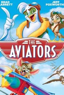 The Aviators | Rotten Tomatoes