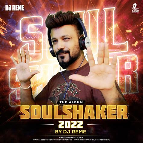AIDC - SOULSHAKER (2022) - DJ REME