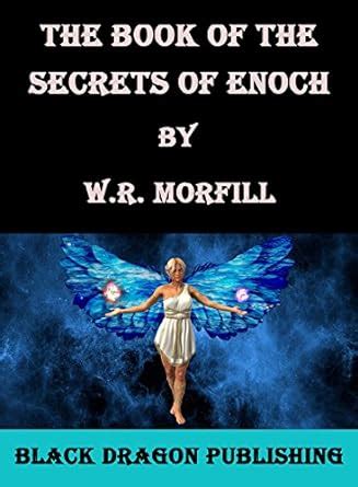 The Book of the Secrets of Enoch eBook : Platt, Rutherford, Charles, R ...