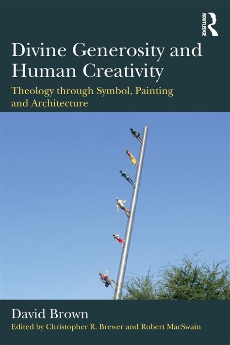 Divine Generosity and Human Creativity: Theology through Symbol, Paint