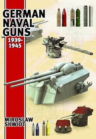 Buy German Naval Guns 1939-1945 Book Online at Low Prices in India ...