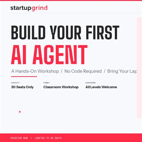 See Build Your First AI Agent: A Hands-On Workshop at Startup Grind Frisco