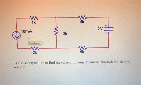 Solved 1k 4k 6V 10mA } 3k + Circuit Diagram 7 ww 2k WW 5k 3) | Chegg.com