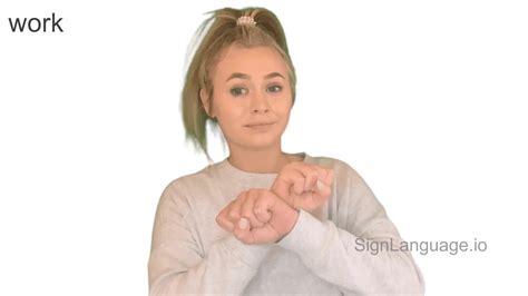 Image result for How to Sign Work ASL