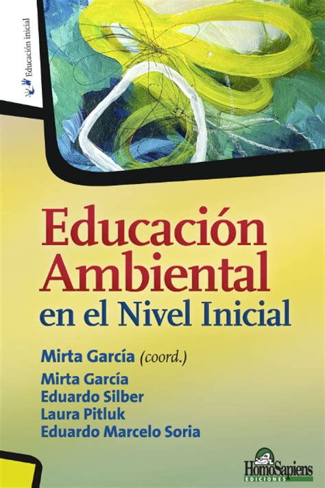 Buy Educación Ambiental en el Nivel Inicial: Colección educación ...