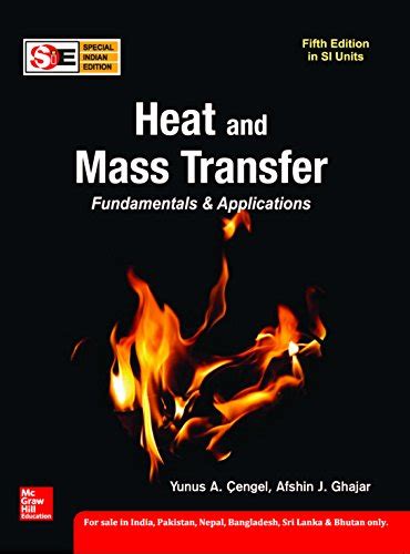 Details for HEAT AND MASS TRANSFER FUNDAMENTALS AND APPLICATIONS ...